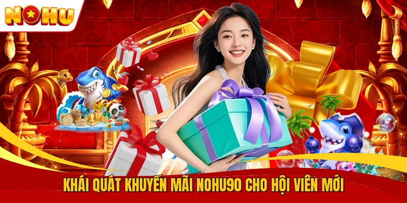 Khuyến Mãi NOHU90 - Ưu Đãi Thiết Thực Cho Hội Viên